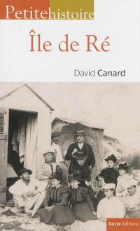 Petite histoire de l'île de Ré