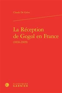 La réception de Gogol en France : 1838-2009