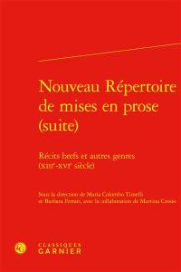 Nouveau répertoire de mises en prose. Récits brefs et autres genres (XIIIe-XVIe siècle)