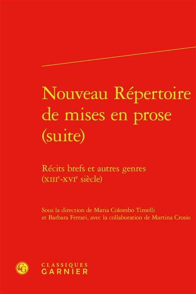 Nouveau répertoire de mises en prose. Récits brefs et autres genres (XIIIe-XVIe siècle)