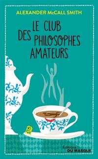 Le club des philosophes amateurs