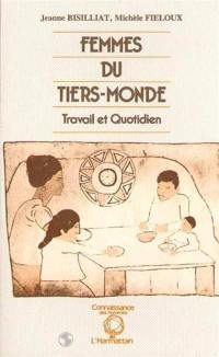 Femmes du tiers-monde : travail et quotidien