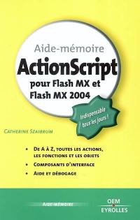 ActionScript pour Flash MX et Flash MX 2004