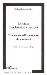 La crise des intermittent-e-s : vers une nouvelle conception de la culture ?