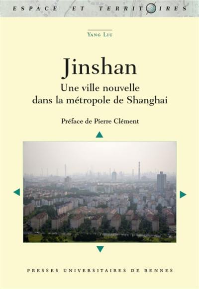 Jinshan : une ville nouvelle dans la métropole de Shanghai