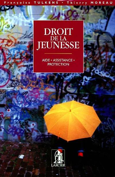 Droit de la jeunesse : aide, assistance, protection