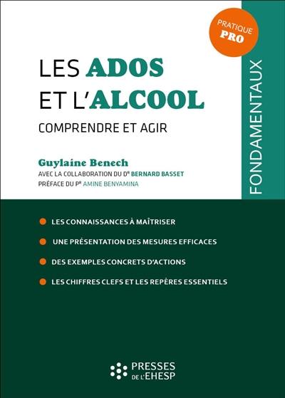 Les ados et l'alcool : comprendre et agir