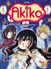 Akiko. Vol. 3. Retour aux sources !