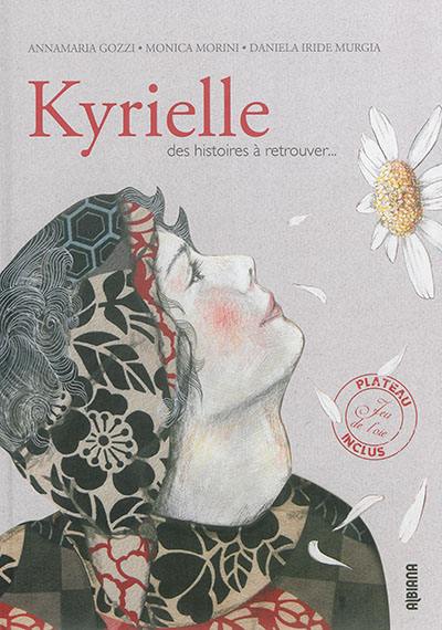 Kyrielle : des histoires à retrouver...