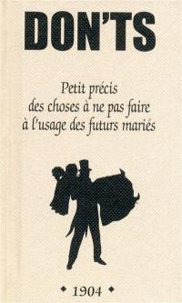 Don'ts : petit précis des choses à ne pas faire à l'usage des futurs mariés