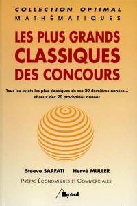 Les plus grands classiques des concours : mathématiques