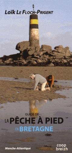 Guide de la pêche à pied en Bretagne : Manche-Atlantique