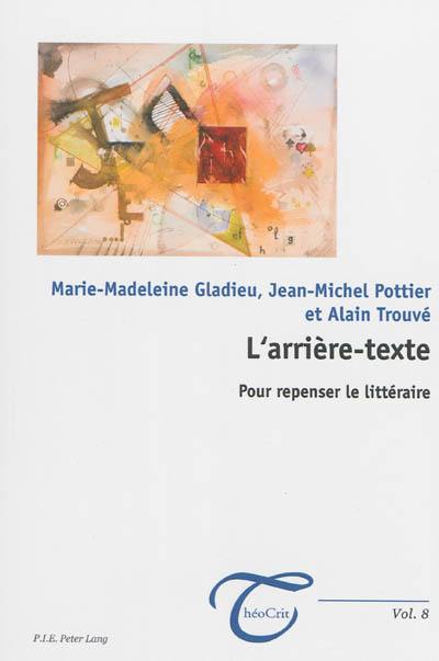 L'arrière-texte : pour repenser le littéraire