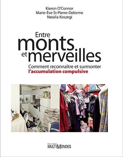 Entre monts et merveilles : comment reconnaître et surmonter l'accumulation compulsive