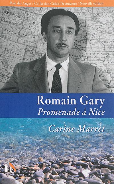 Romain Gary : promenade à Nice