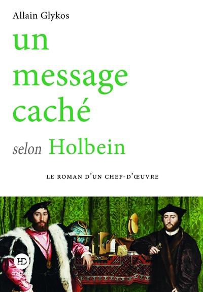 Un message caché selon Holbein