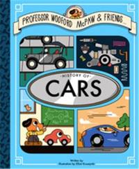 Professor Wooford McPaw and Friends History of Cars