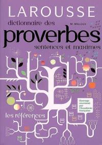 Dictionnaire des proverbes, sentences & maximes