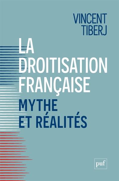 La droitisation française : mythe et réalités : comment citoyens et électeurs divergent