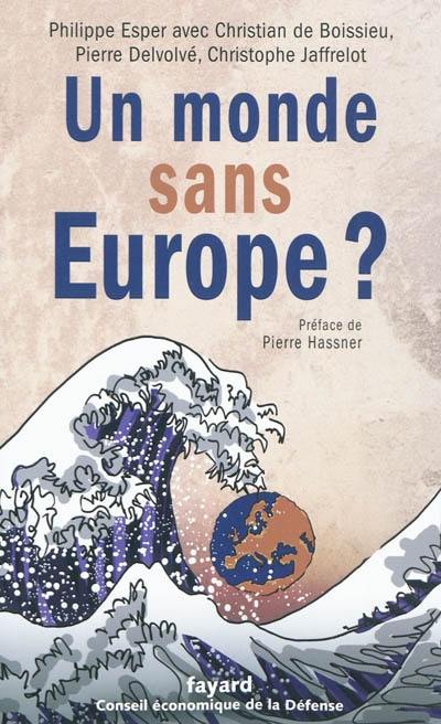 Un monde sans Europe ?