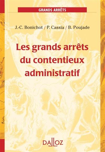 Les grands arrêts du contentieux administratif : 2007