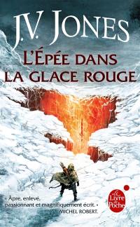 L'épée des ombres. Vol. 3. L'épée dans la glace rouge