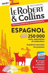 Le Robert & Collins espagnol maxi + : français-espagnol, espagnol-français