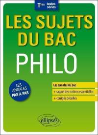 Les sujets du bac philo, terminales toutes séries : les annales pas à pas