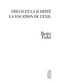 Freud et la judéité : la vocation de l'exil