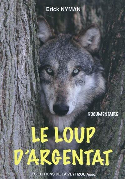 Le loup d'Argentat : documentaire