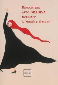 Rencontres avec Gradiva : hommage à Michèle Ramond