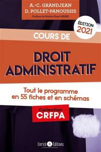 Cours de droit administratif : tout le programme en 55 fiches et en schémas