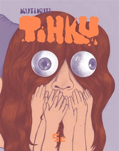 Tihku. Vol. 1