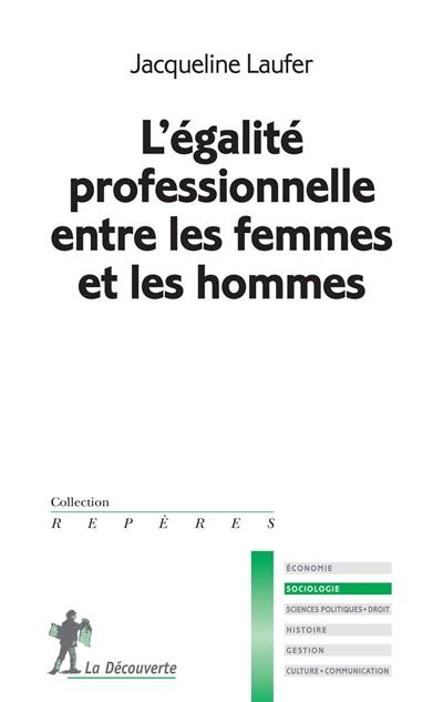 L'égalité professionnelle entre les femmes et les hommes