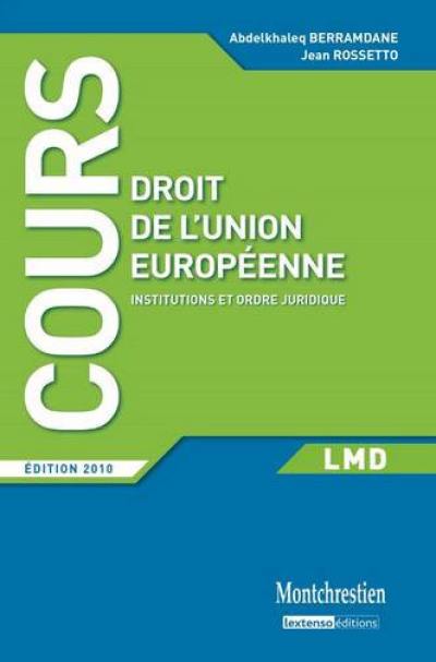 Droit de l'Union européenne : institutions et ordre juridique