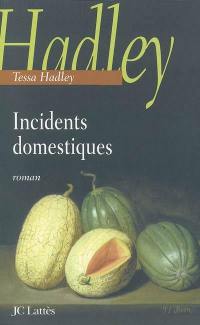 Incidents domestiques