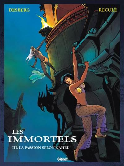 Les immortels. Vol. 3. La passion selon Nahel