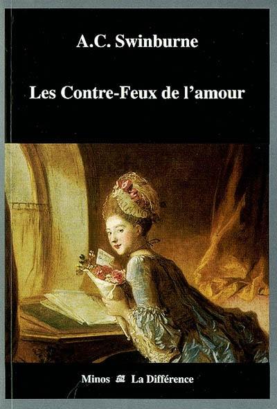 Les contre-feux de l'amour