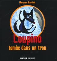 Les aventures de Loupino. Loupino tombe dans un trou