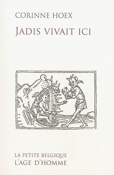 Jadis vivait ici