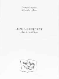 Le plumier de vent