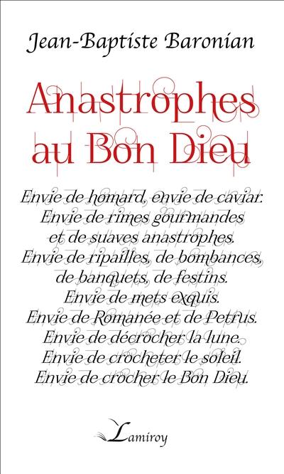 Anastrophes au bon Dieu : soties