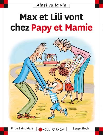 Max et Lili vont chez papy et mamie