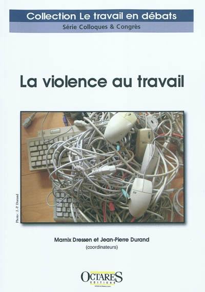 La violence au travail