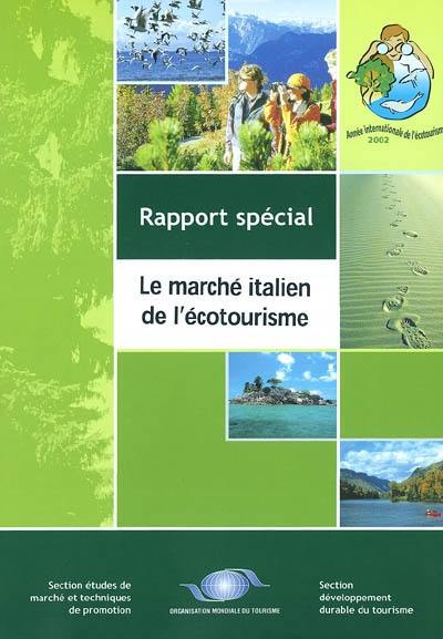 Le marché italien de l'écotourisme : rapport spécial, numéro 13