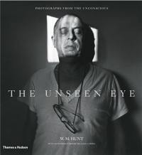 The Unseen Eye : Photographs from the Unconscious