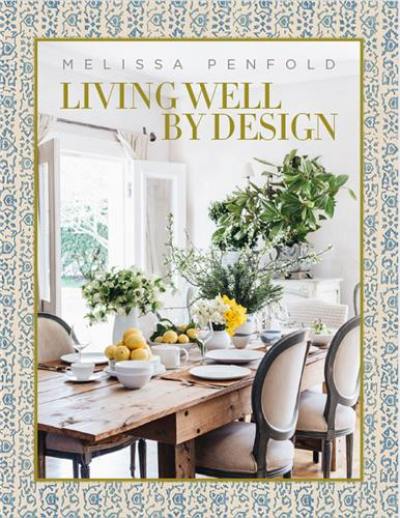 Melissa Penfold Living Well by Design