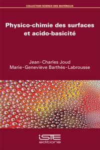 Physico-chimie des surfaces et acido-basicité