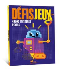 Défis jeux : Coloriages mystères pixels