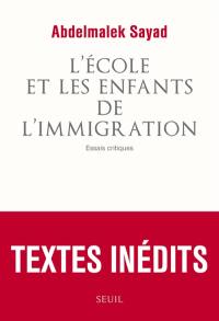 L'école et les enfants de l'immigration : essais critiques